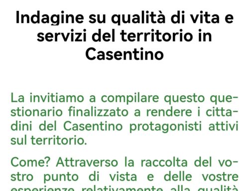 Questionario relativo ad un’indagine  svolta dalla Scuola Universitaria Superiore Pisa Sant’Anna sulla qualità di vita e i servizi offerti in Casentino